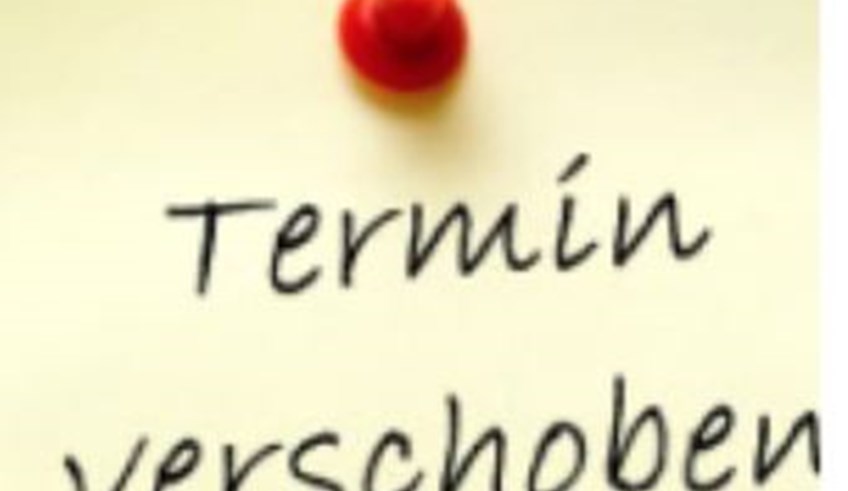 Termin Verschoben